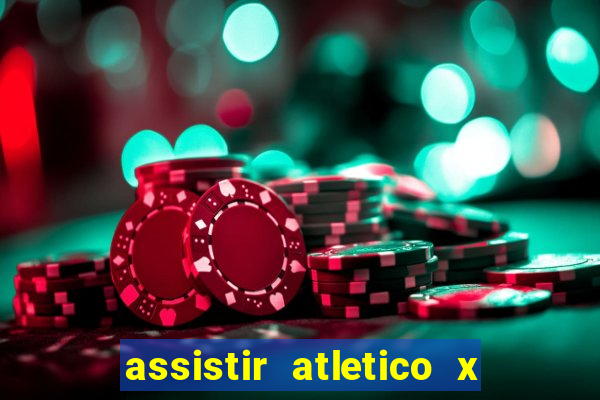 assistir atletico x botafogo ao vivo hd